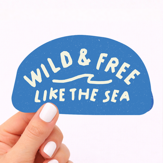 Wild & Free Like the Sea Sticker | Ocean Surf Sticker