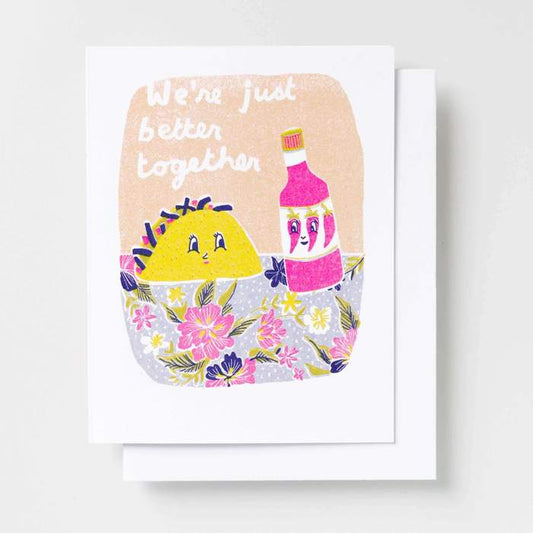 Better Together Taco & Hot Sauce | Love Greeting Card