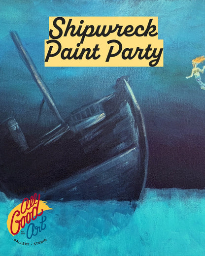 Shipwreck Paint Party