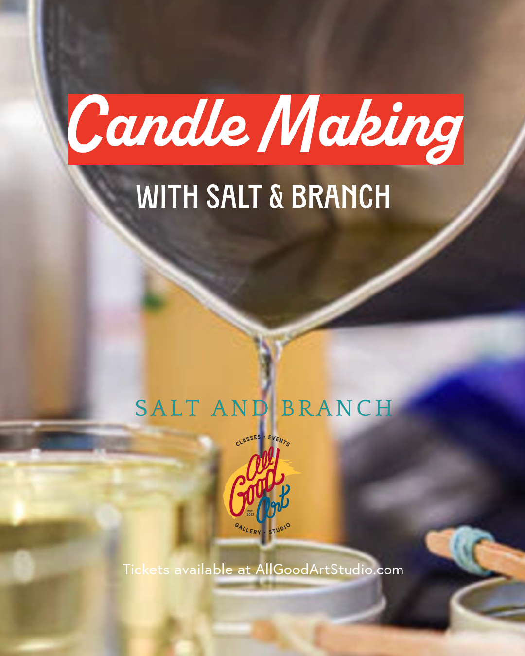 Candle Making with Salt & Branch