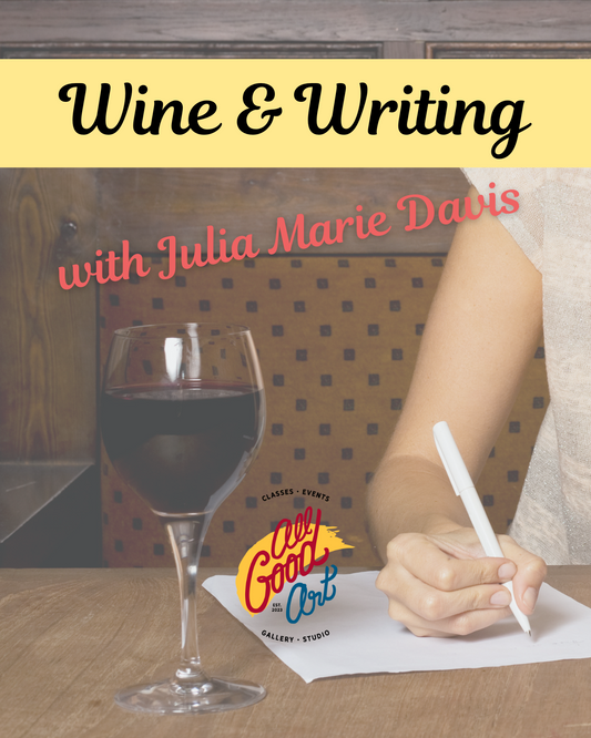 Wine And Writing with Julia Marie Davis